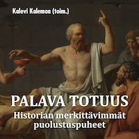 Palava totuus – Historian merkittävimmät puolustuspuheet