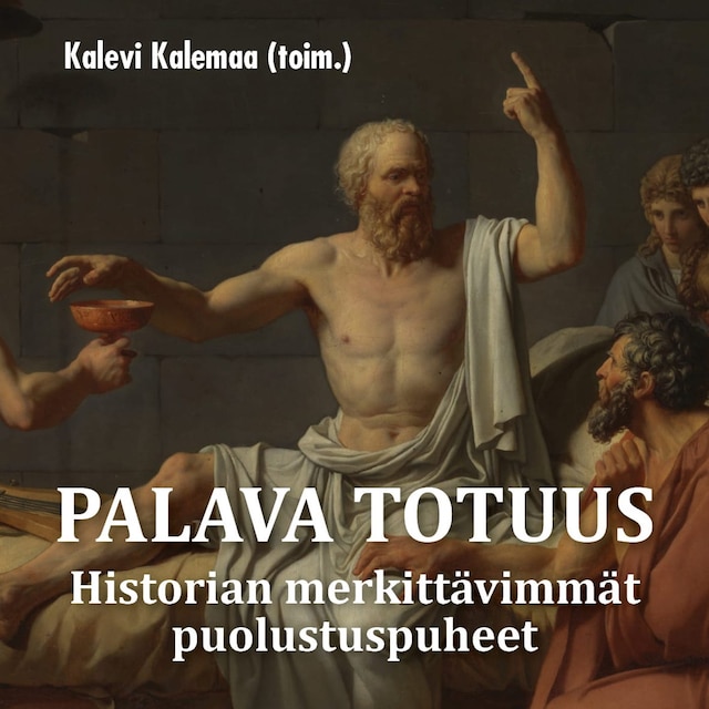 Boekomslag van Palava totuus – Historian merkittävimmät puolustuspuheet