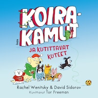 Koirakamut ja kutittavat kuteet
