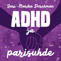 ADHD ja parisuhde