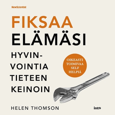 Fiksaa elämäsi - Äänikirja - Helen Thomson, New Scientist