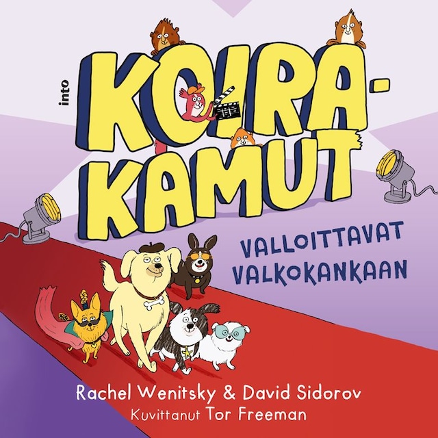 Kirjankansi teokselle Koirakamut valloittavat valkokankaan