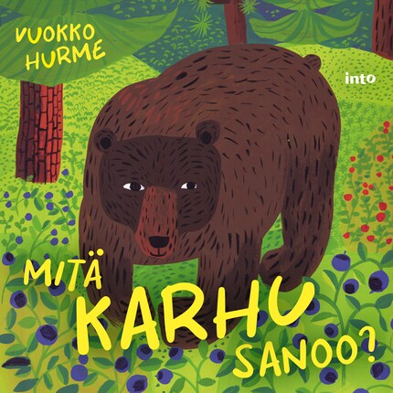 Mitä karhu sanoo? bookCoverFor