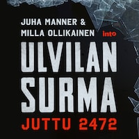 Ulvilan surma – juttu 2472