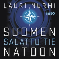 Suomen salattu tie Natoon