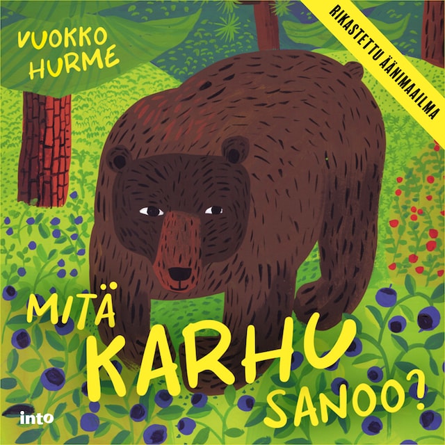 Book cover for Mitä karhu sanoo?