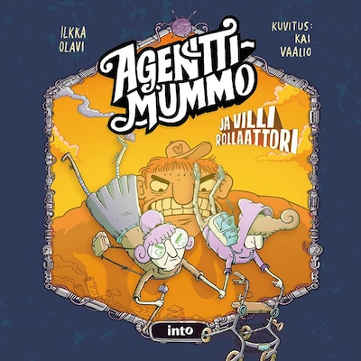Agenttimummo ja villi rollaattori