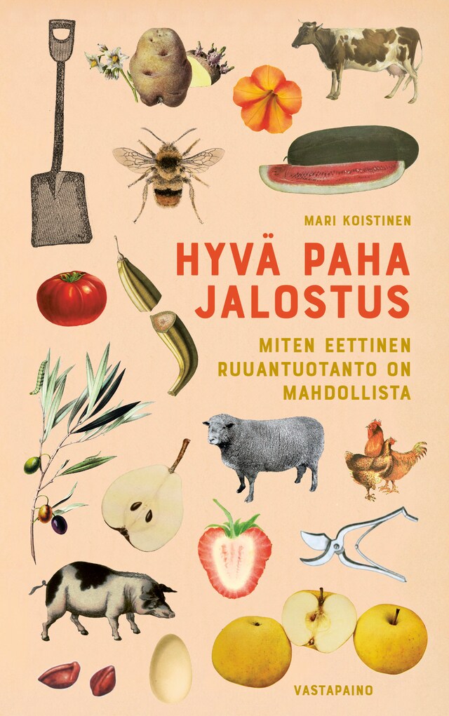 Portada de libro para Hyvä paha jalostus