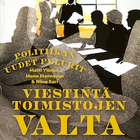 Viestintätoimistojen valta