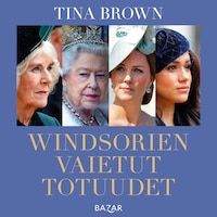 Windsorien vaietut totuudet