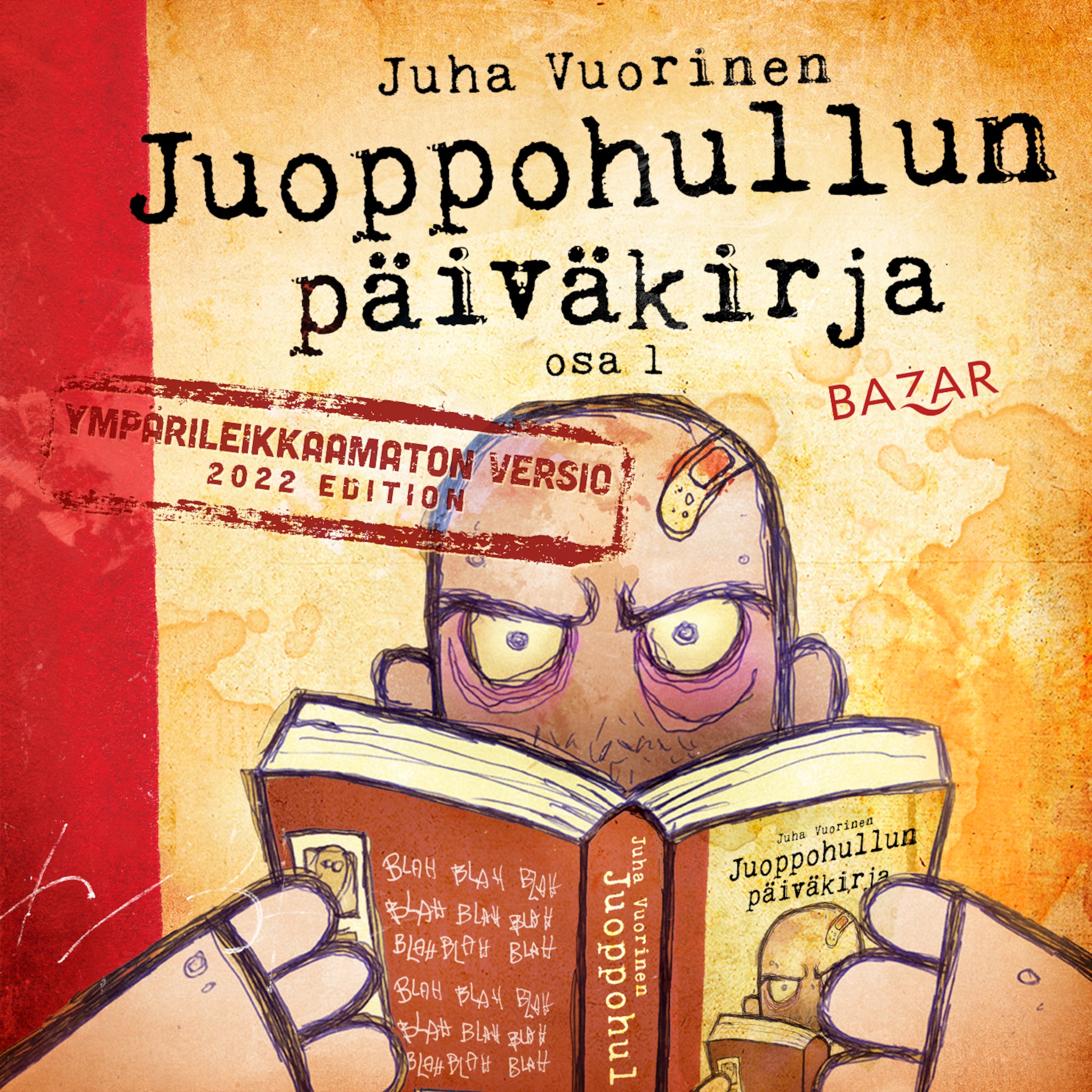 Juoppohullun Päiväkirja - Juha Vuorinen - E-kirja - Äänikirja - BookBeat