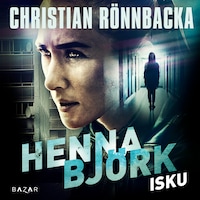 Henna Björk: Isku