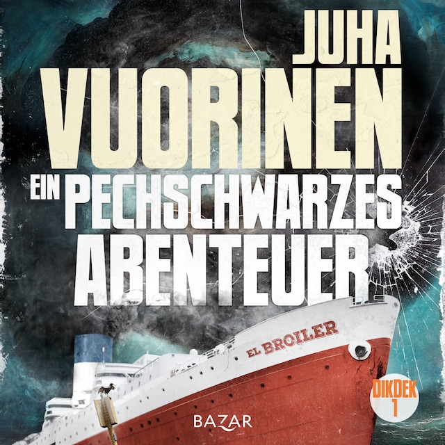 Book cover for Ein pechschwarzes Abenteuer
