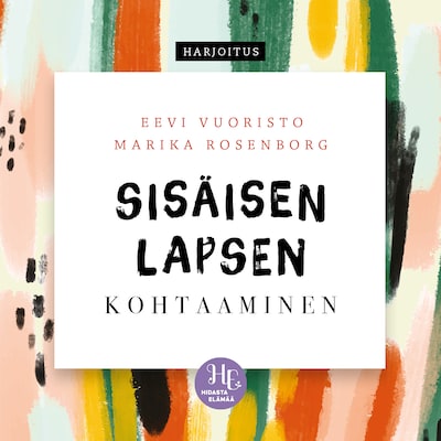 Sisäisen lapsen kohtaaminen