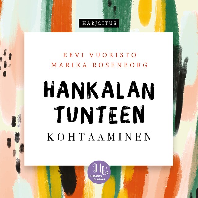 Kirjankansi teokselle Hankalan tunteen kohtaaminen