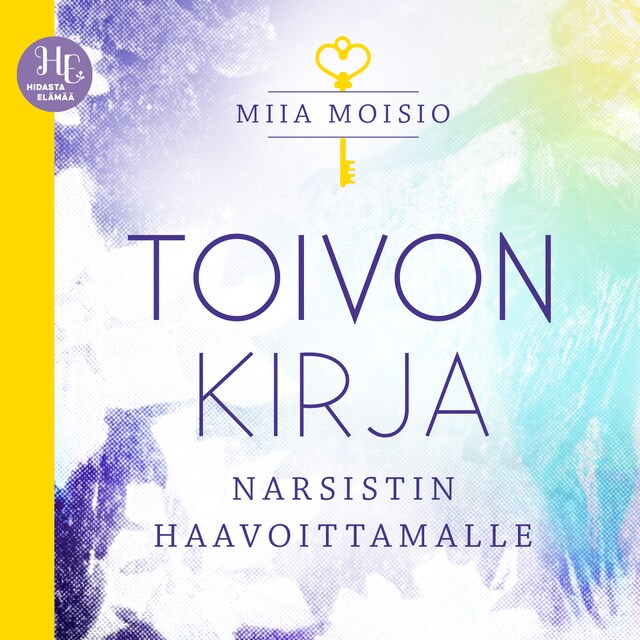 Book cover for Toivon kirja narsistin haavoittamalle