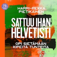 Sattuu ihan helvetisti