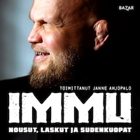 Immu – Nousut, laskut ja sudenkuopat