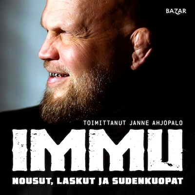 Immu – Nousut, laskut ja sudenkuopat - Äänikirja - Mika Ilmén