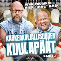 Karkeakirjallisuuden kuulapäät K2