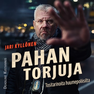 Pahan torjuja - Äänikirja - Jari Kyllönen
