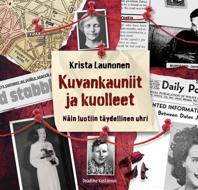 Book cover for Kuvankauniit ja kuolleet