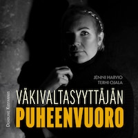 Väkivaltasyyttäjän puheenvuoro