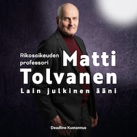 Rikosoikeuden professori Matti Tolvanen