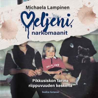 Veljeni, narkomaanit
