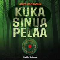 Kuka sinua pelaa?