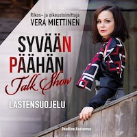 K2/J3 Sijaisperheen äiti – lapsikaappauksia ja tappouhkauksia