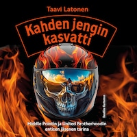 Kahden jengin kasvatti – Middle Pointin ja United Brotherhoodin entisen jäsenen tarina