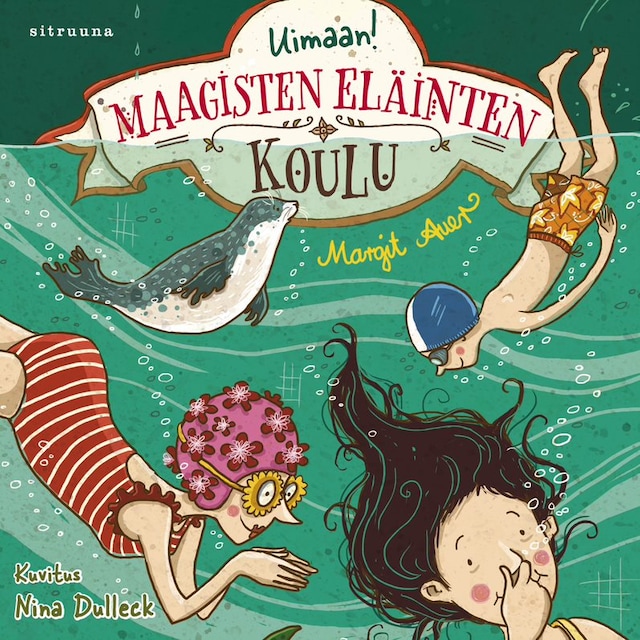 Book cover for Maagisten eläinten koulu 6 - Uimaan!