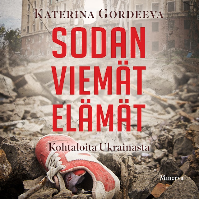 Book cover for Sodan viemät elämät