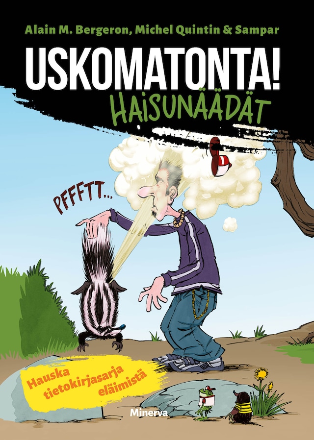 Okładka książki dla Uskomatonta! Haisunäädät