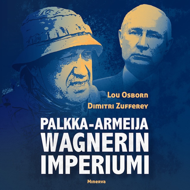 Book cover for Palkka-armeija Wagnerin imperiumi