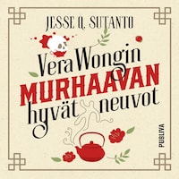 Vera Wongin murhaavan hyvät neuvot
