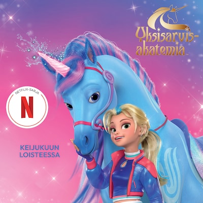 Yksisarvisakatemia - Keijukuun loisteessa
