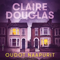 Oudot naapurit