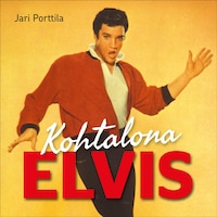 Kohtalona Elvis