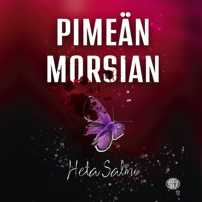 Pimeän morsian - Äänikirja - Heta Salmi