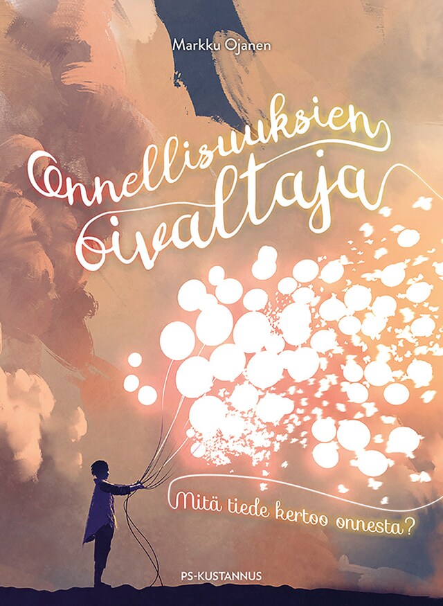 Couverture de livre pour Onnellisuuksien oivaltaja