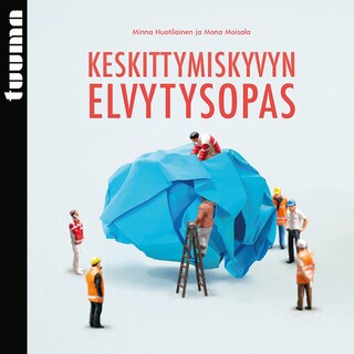 Keskittymiskyvyn elvytysopas bookCoverFor