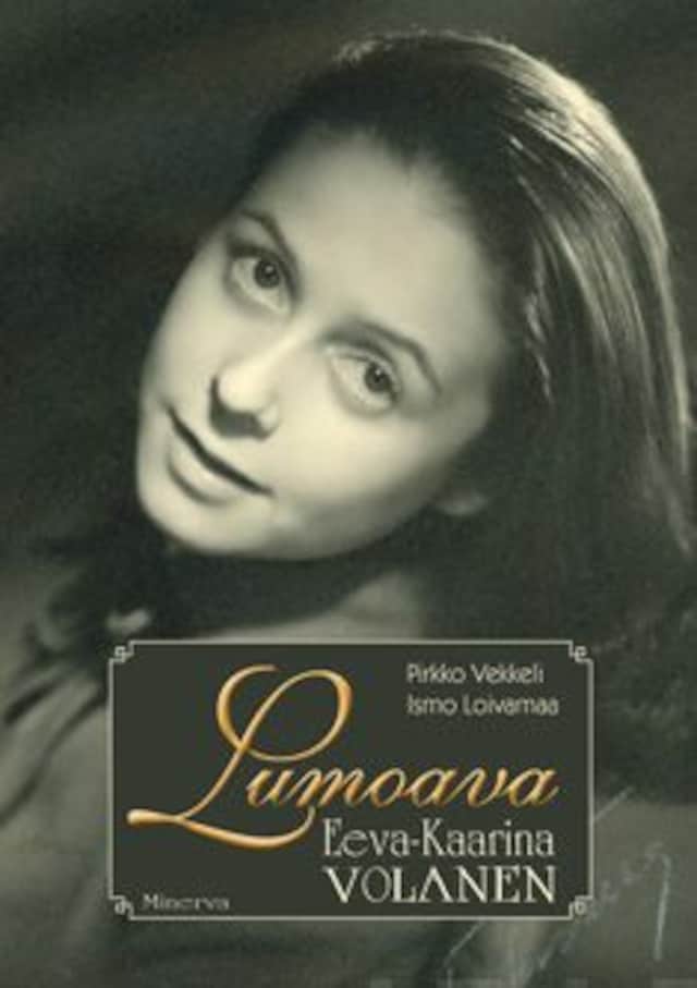 Book cover for Lumoava Eeva-Kaarina Volanen