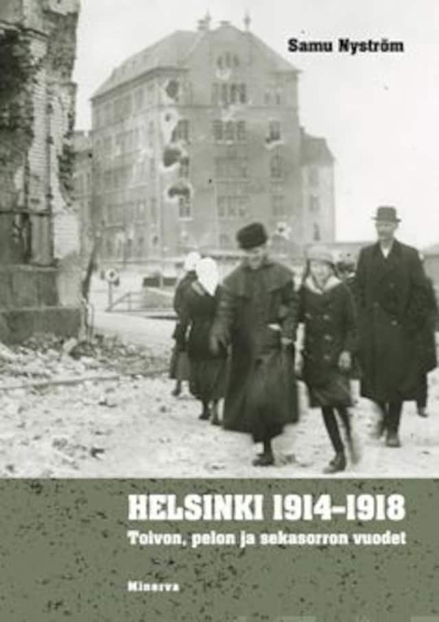 Bokomslag för Helsinki 1914-1918