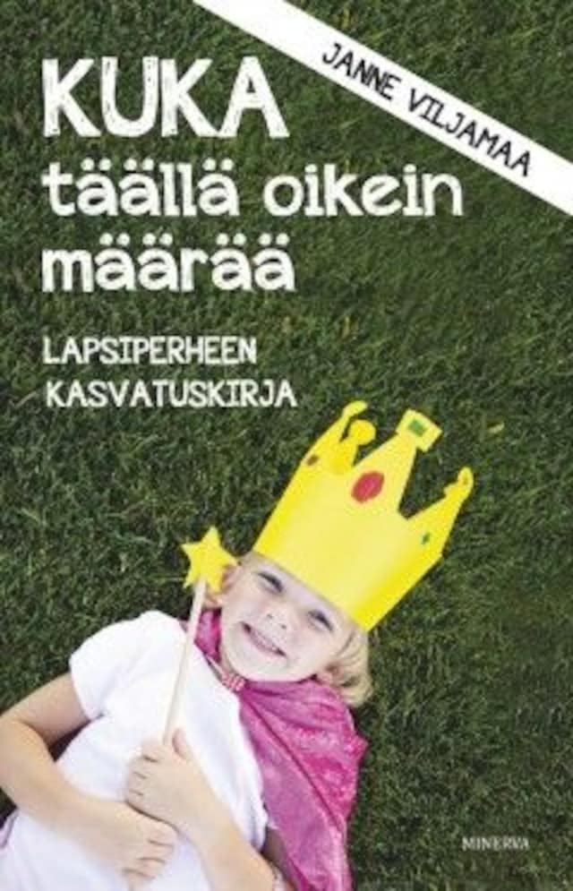 Okładka książki dla Kuka täällä oikein määrää