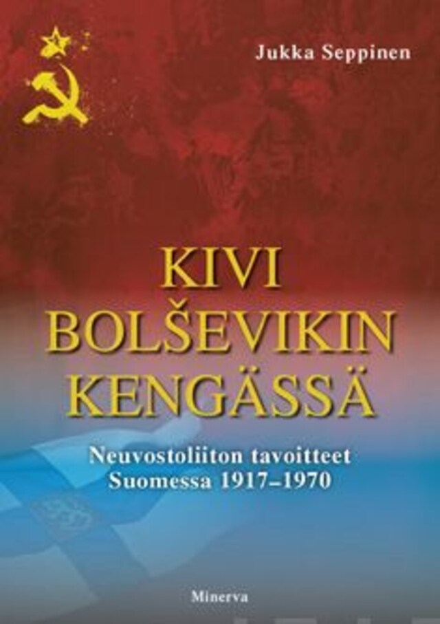Book cover for Kivi bolsevikin kengässä