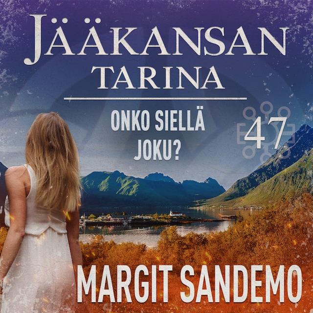 Okładka książki dla Onko siellä joku?: Jääkansan tarina 47