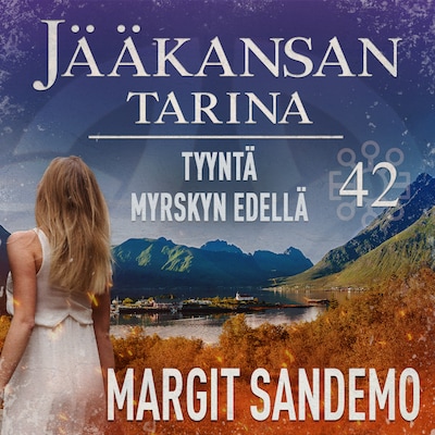 Tyyntä myrskyn edellä: Jääkansan tarina 42 - Äänikirja - Margit Sandemo