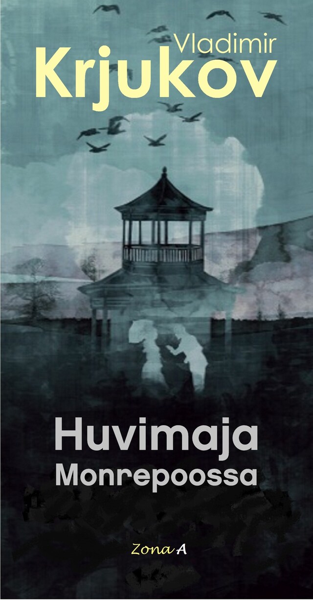 Book cover for Huvimaja Monrepoossa